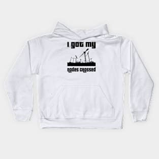 I got my nodes crossed Kids Hoodie